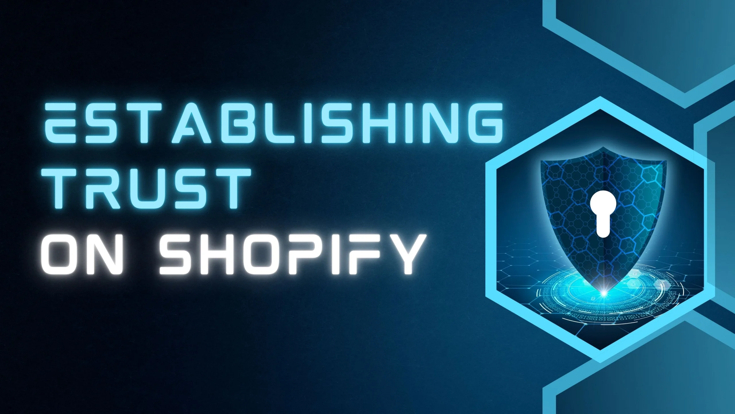 How to Establish Trust on Shopify